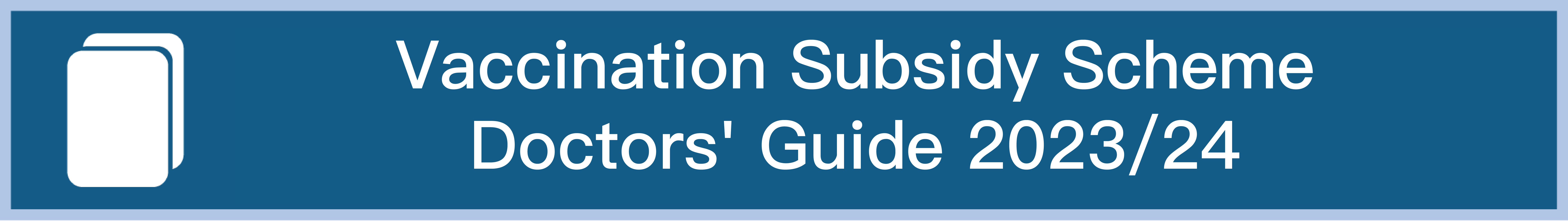 Vaccination Subsidy Scheme Doctors' Guide 2023/24