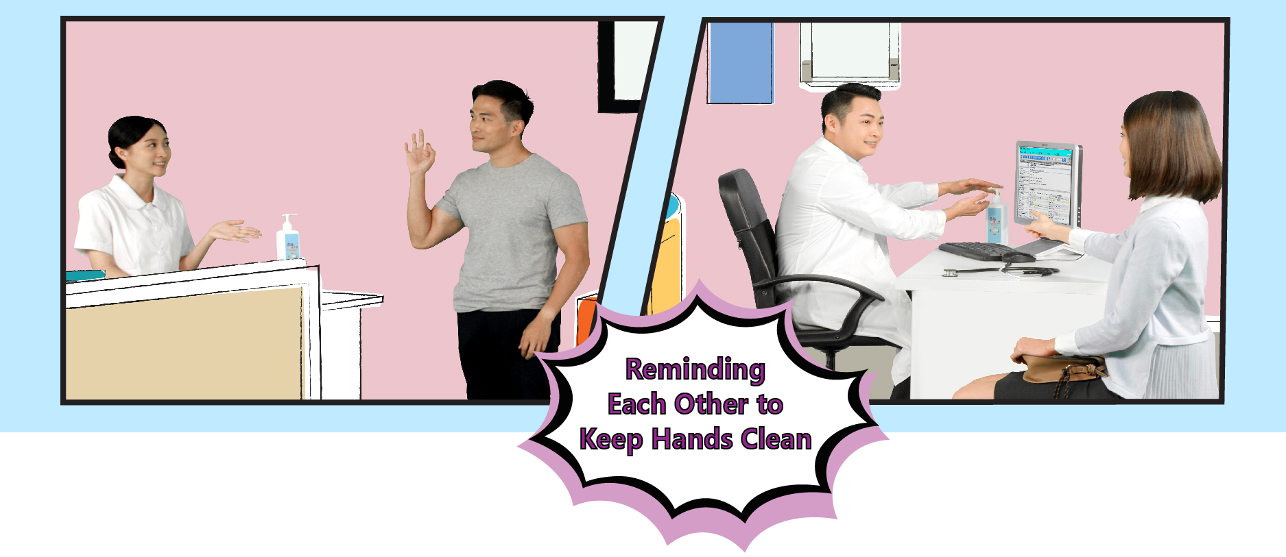 Reminding Each Other to Keep Hands Clean at CLINIC