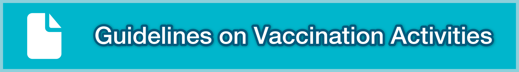 Guidelines on Vaccination Activities