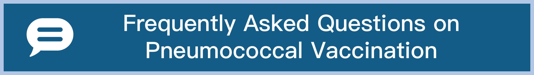 Frequently Asked Questions on Pneumococcal Vaccination