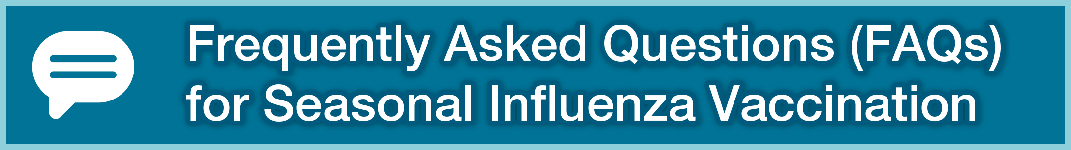 Frequently Asked Questions (FAQs) for Seasonal Influenza Vaccination