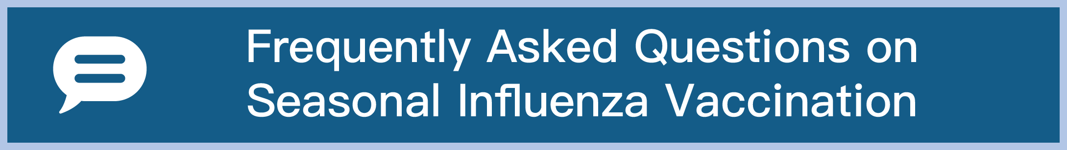 Frequently Asked Questions on Seasonal Influenza Vaccination
