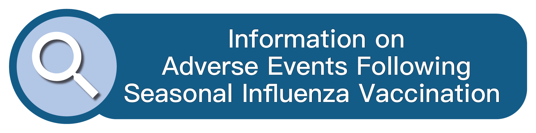 Information on Adverse Events Following Seasonal Influenza Vaccination