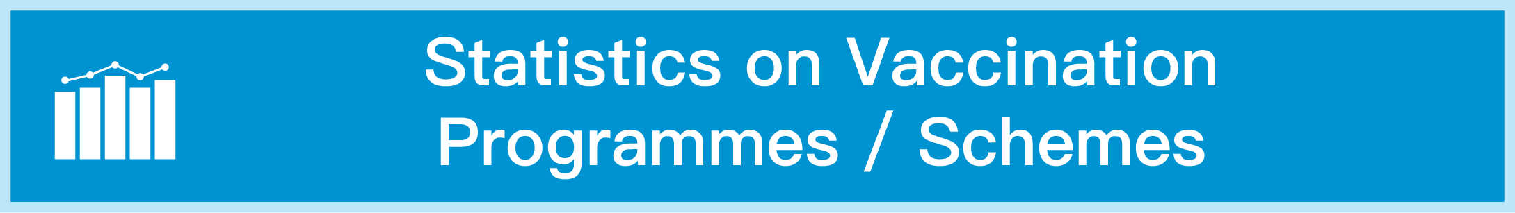 Statistics on Vaccination Programmes/Schemes